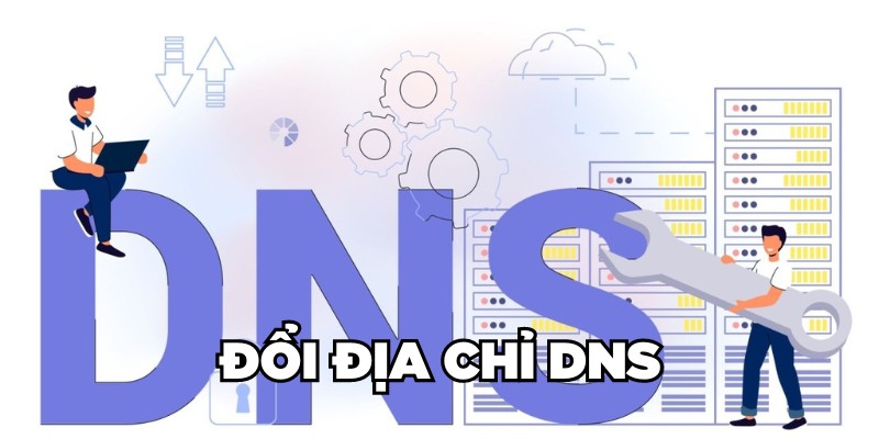 Đổi địa chỉ DNS